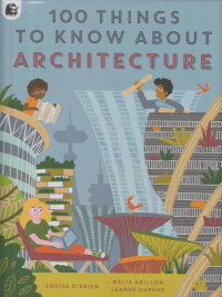 Image of 100 Things To Know About Architecture