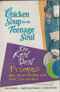 Image of Chicken Soup For The Teenage Soul: The Real Deal Friends