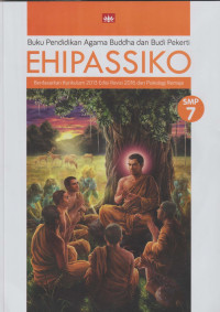 Image of Ehipassiko : Buku Pendidikan Agama Buddha dan Budi Pekerti 7