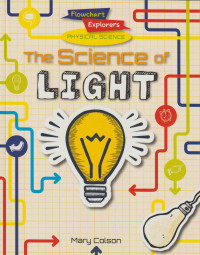 Image of Flowchart Explorers Physical Science: The Science of Light