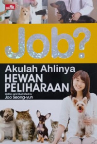 Image of Job? Akulah Ahlinya Hewan Peliharaan