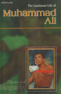 Image of The Luminious Life of Muhammad Ali